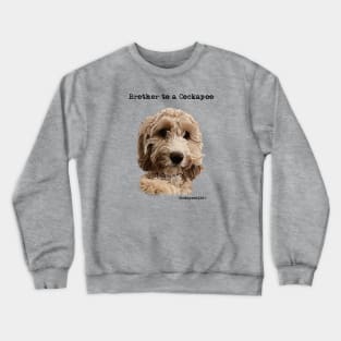 Cockapoo Dog Brother Crewneck Sweatshirt